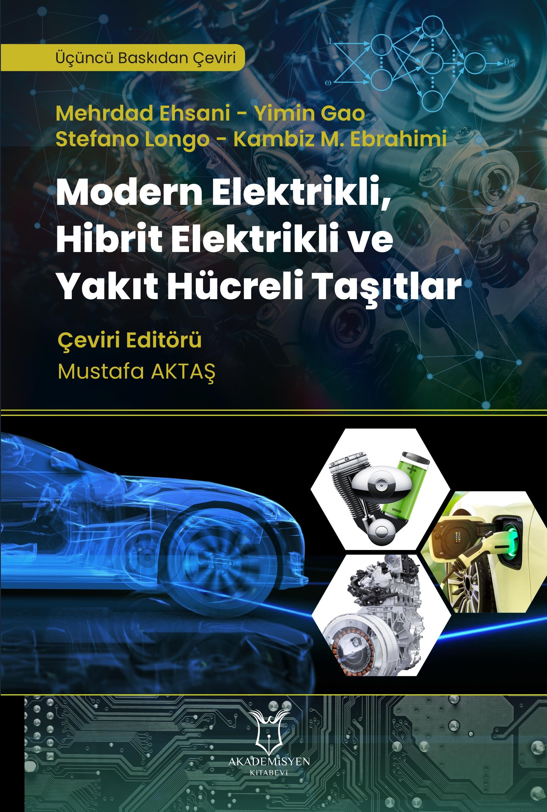 Modern Elektrikli, Hibrit Elektrikli ve Yakıt Hücreli Taşıtlar