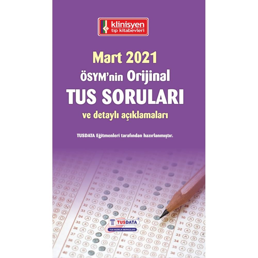 MART 2021 ÖSYM`NİN ORJİNAL TUS SORULARI