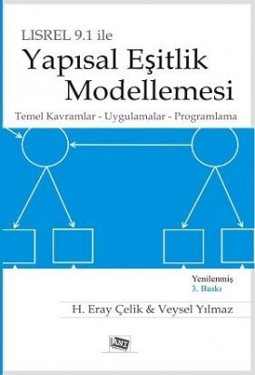 Lısrel 9.1 İle Yapısal Eşitlik Modellemesi
