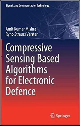 Compressive Sensing Based Algorithms for Electronic Defence