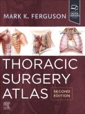 Thoracic Surgery Atlas, 2nd Edition