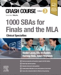 Crash Course 1000 SBAs for Finals and the MLA – Clinical Specialties, 3rd Edition