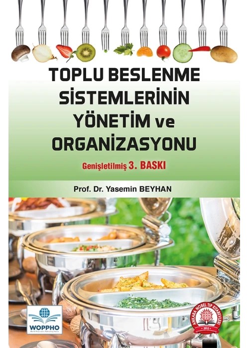 Toplu Beslenme Sistemlerinin Yönetim ve Organizasyonu