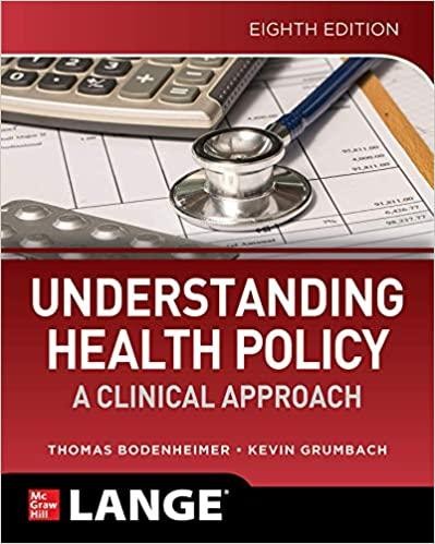 Understanding Health Policy: A Clinical Approach