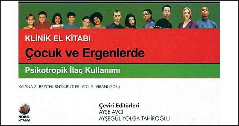 Çocuk ve Ergenlerde Psikotropik İlaç Kullanımı