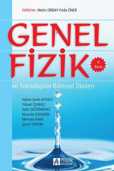 Genel Fizik ve Teknolojinin Bilimsel İlkeleri
