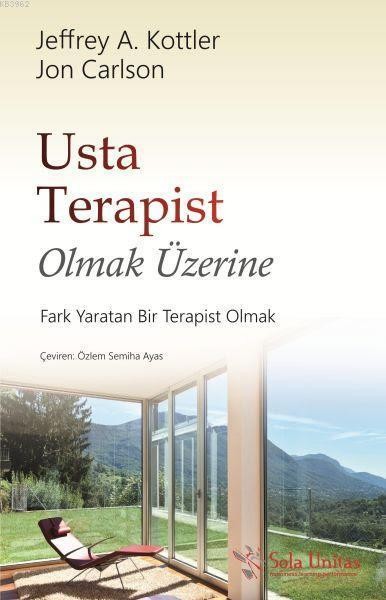 Usta Terapist Olmak Üzerine