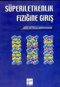 Süper İletkenlik Fiziğine Giriş