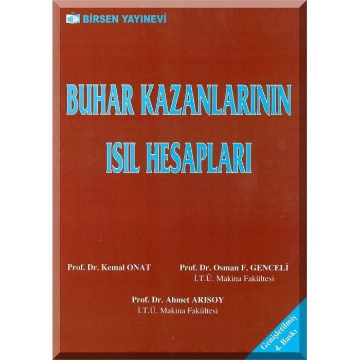 Buhar Kazanlarının Isıl Hesapları