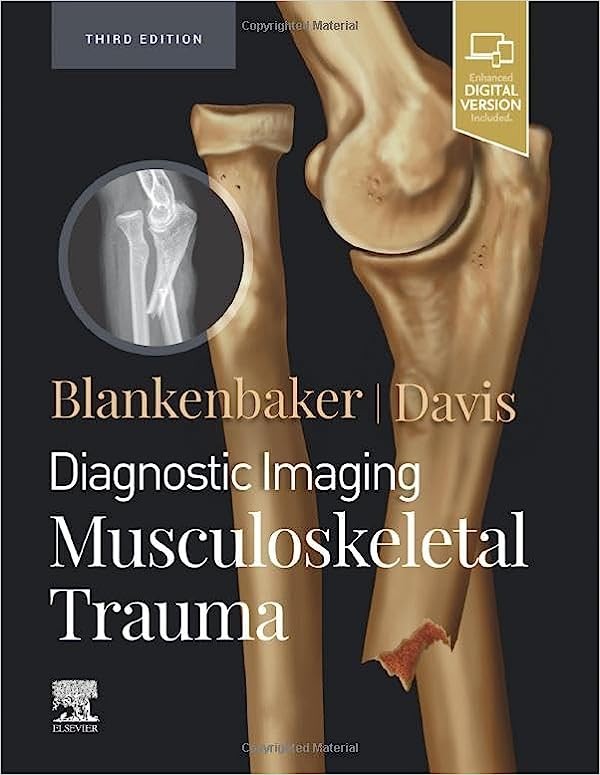 Diagnostic Imaging: Musculoskeletal Trauma, 3rd Edition
