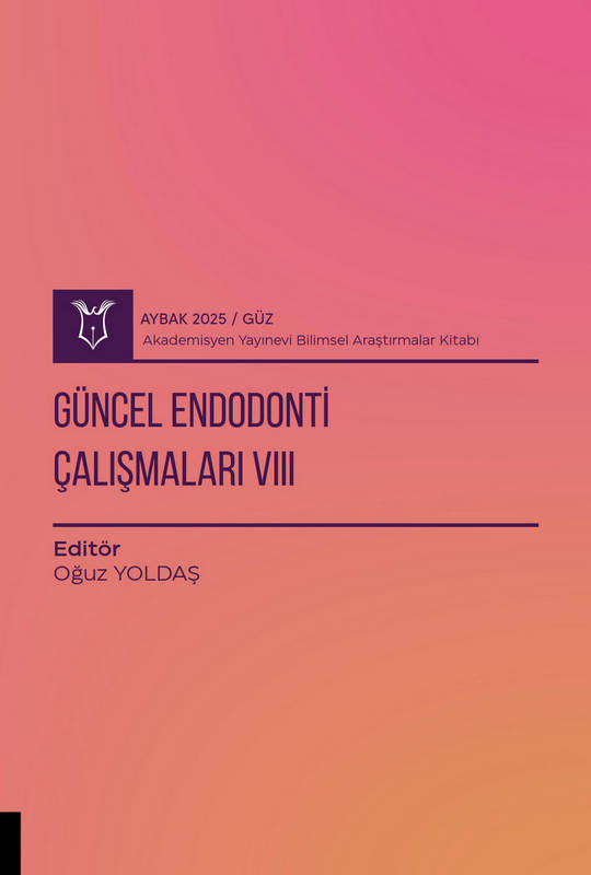 Güncel Endodonti Çalışmaları VIII ( AYBAK 2025 Güz )