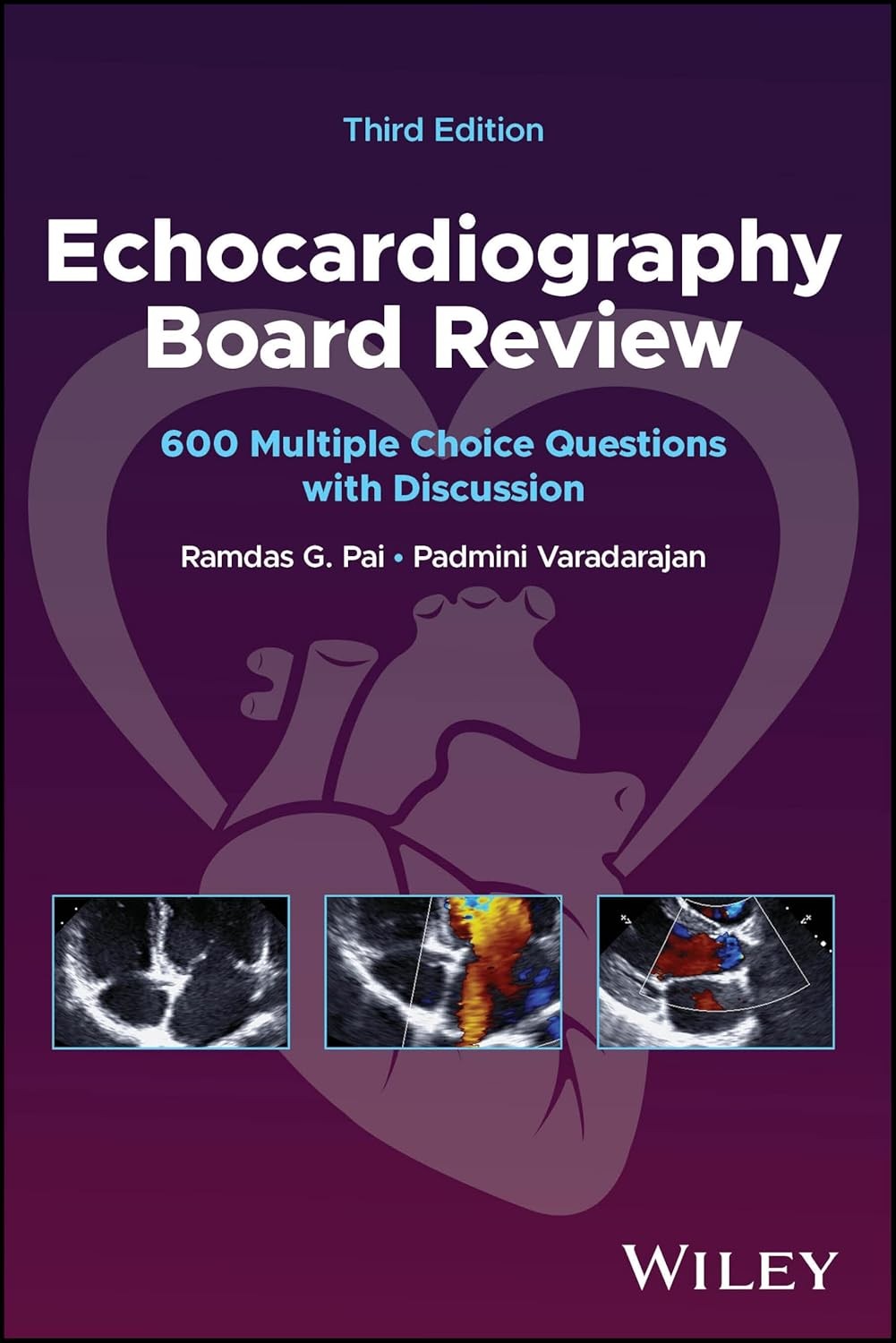 Echocardiography Board Review: 600 Multiple Choice Questions with Discussion, 3rd Edition