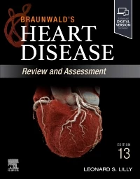 Braunwald's Heart Disease Review And Assessment, 13th Edition
