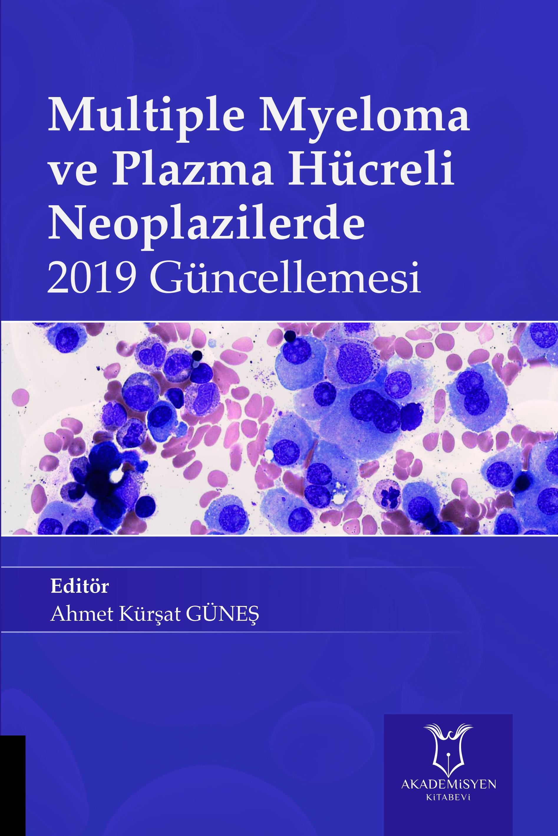 Multiple Myeloma ve Plazma Hücreli Neoplaziler