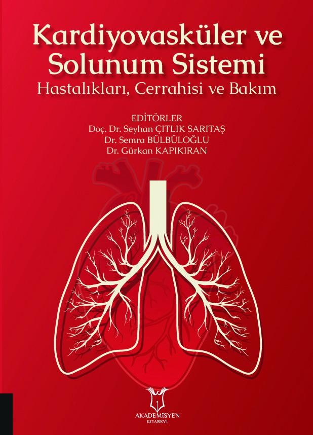 Kardiyovasküler ve Solunum Sistemi Hastalıkları, Cerrahisi ve Bakım
