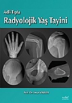 Adli Tıpta Radyolojik Yaş Tayini