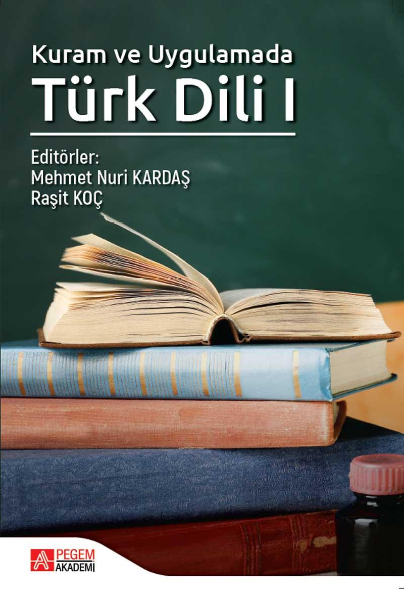 Kuram ve Uygulamada Türk Dili I