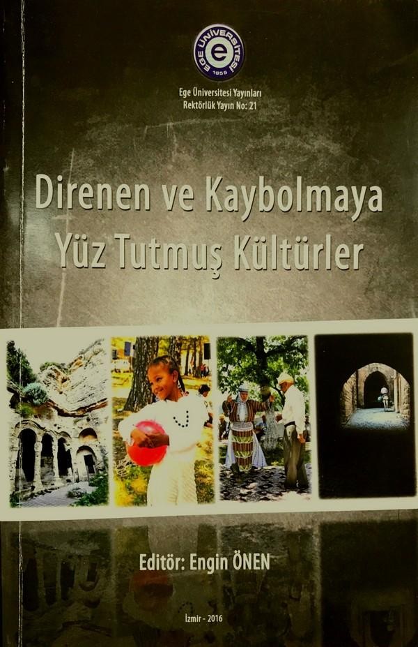 Direnen ve Kaybolmaya Yüz Tutmuş Kültürler