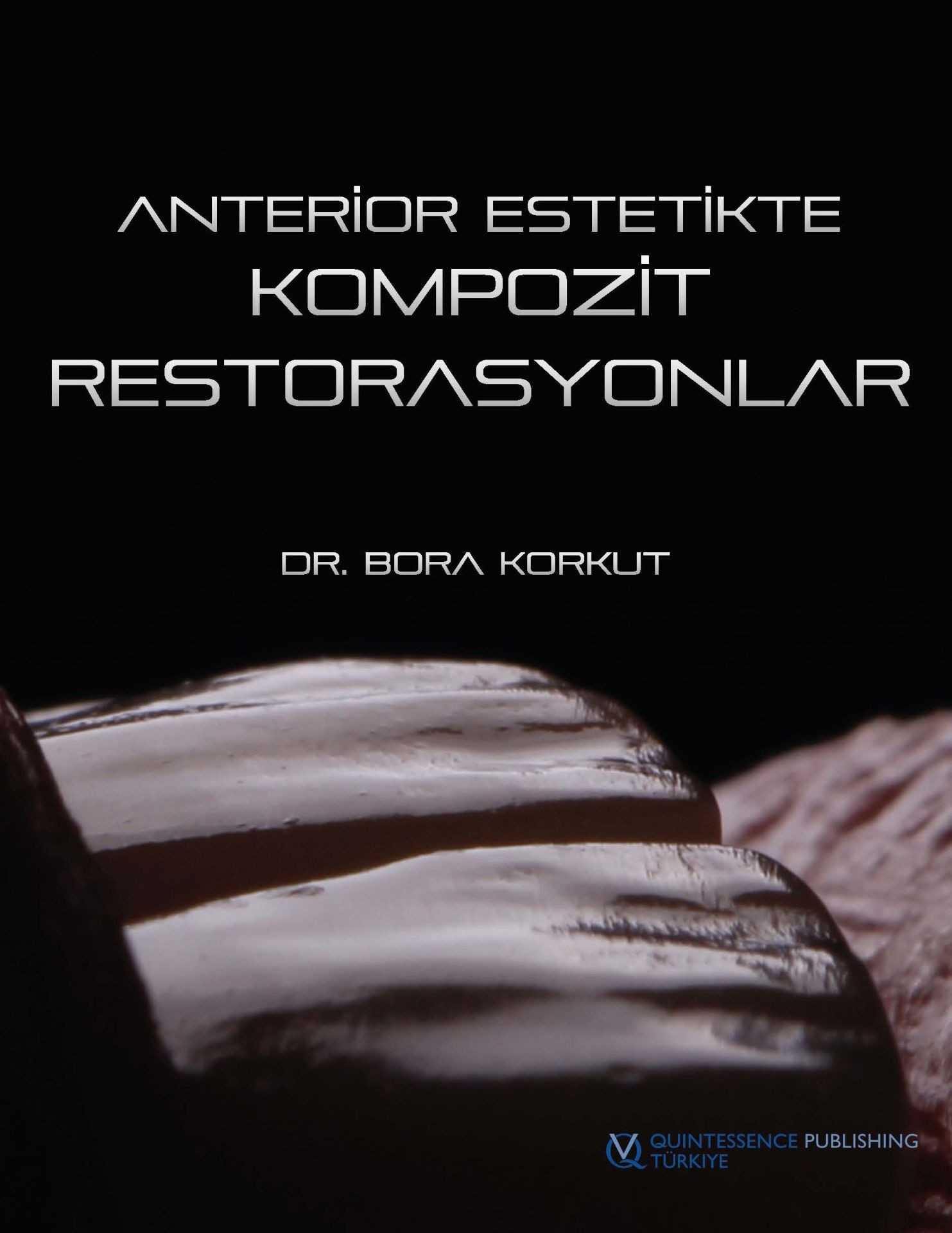 Anterior Estetikte Kompozit Restorasyonlar