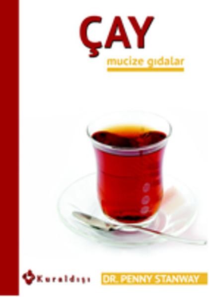 Çay - Mucize Gıdalar