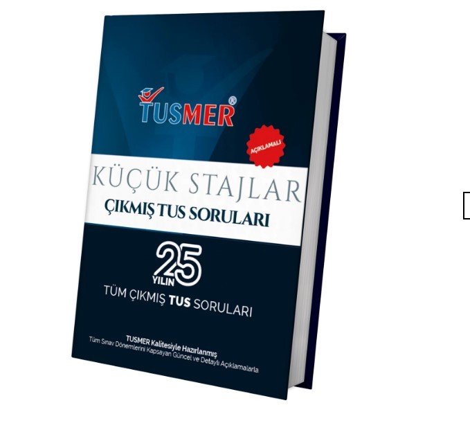 TUS Küçük Stajlar Çıkmış Sorular