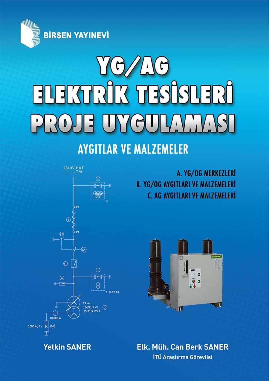 YG/AG Elektrik Tesisleri Proje Uygulaması - Aygıtlar ve Malzemeler