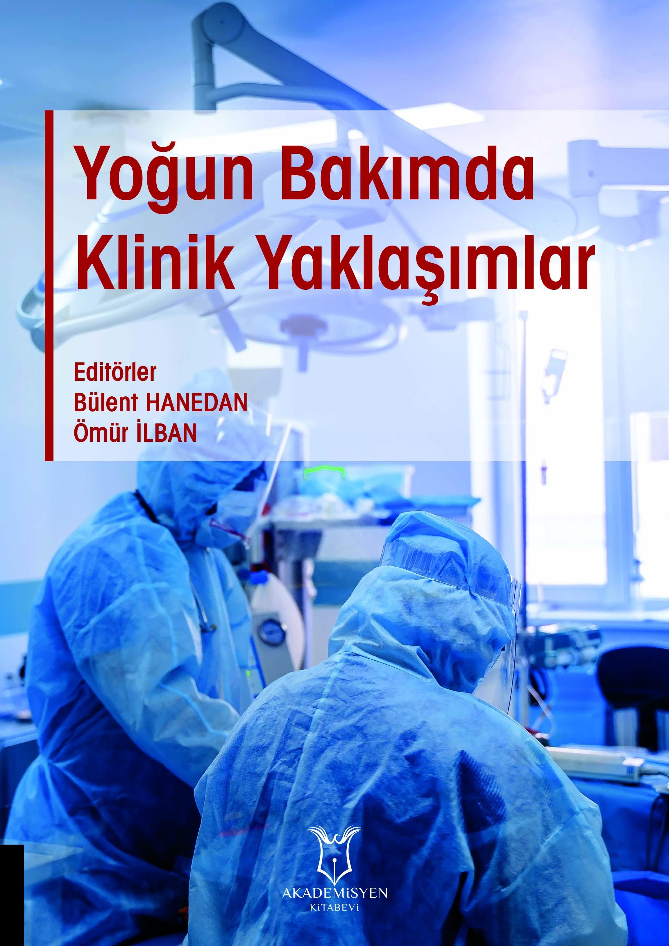 Yoğun Bakımda Klinik Yaklaşımlar