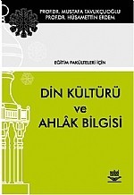Din Kültürü ve Ahlak Bilgisi, "Eğitim Fakülteleri İçin"