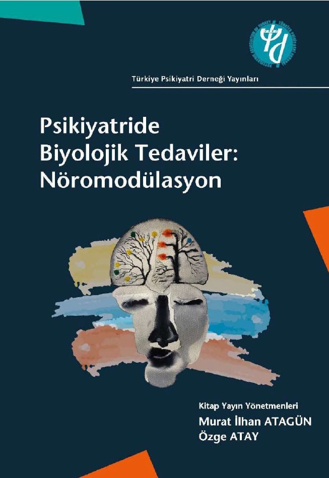 Psikiyatride Biyolojik Tedaviler: Nöromodülasyon