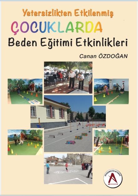 Yetersizlikten Etkilenmiş Çocuklarda Beden Eğitimi Etkinlikleri