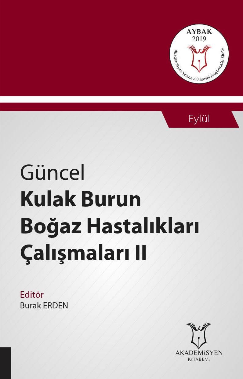 Güncel Kulak Burun Boğaz Hastalıkları Çalışmaları II ( AYBAK 2019 Eylül )