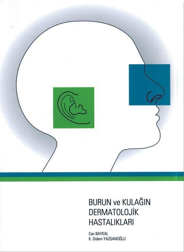 Burun ve Kulağın Dermatolojik Hastalıkları