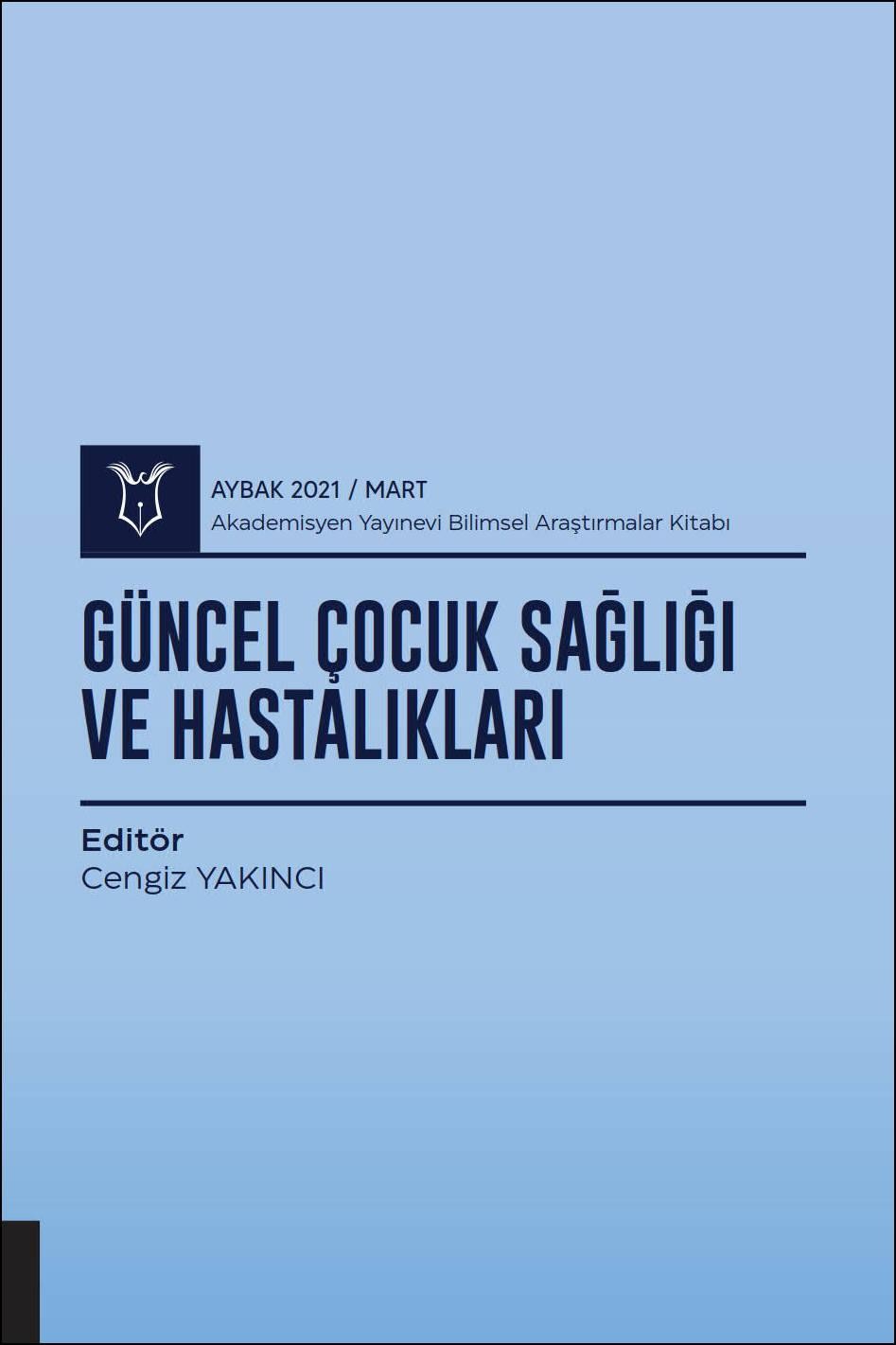 Güncel Çocuk Sağlığı ve Hastalıkları ( AYBAK 2021 Mart )