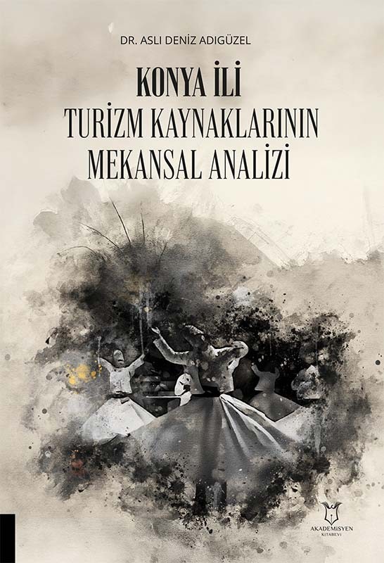 Konya İli Turizm Kaynaklarının Mekânsal Analizi