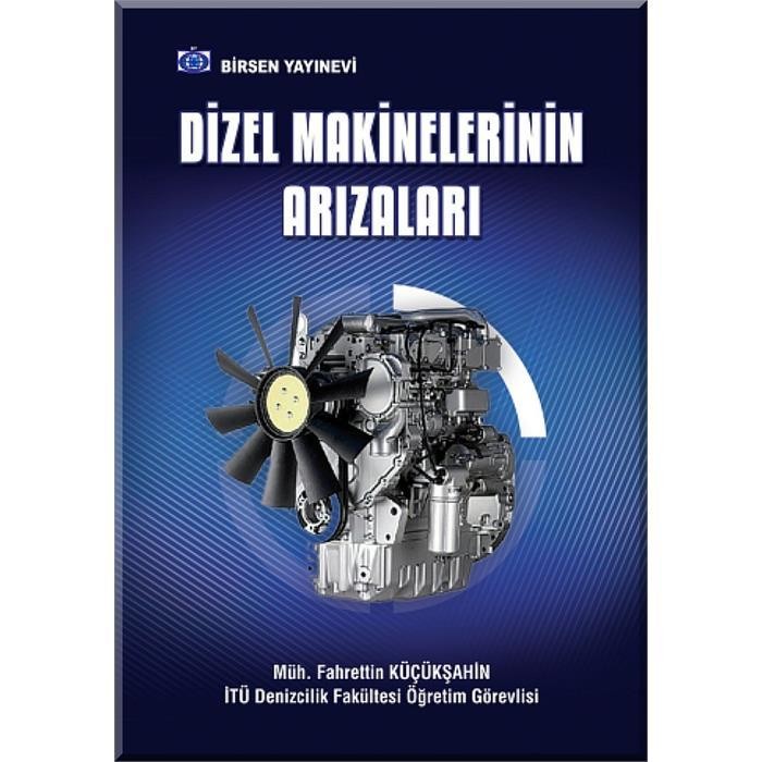 Dizel Makinelerinin Arızaları