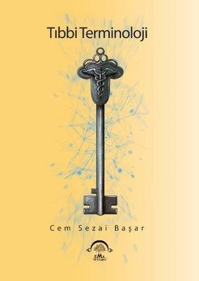 Tıbbi Terminoloji - Cem Sezai Başar