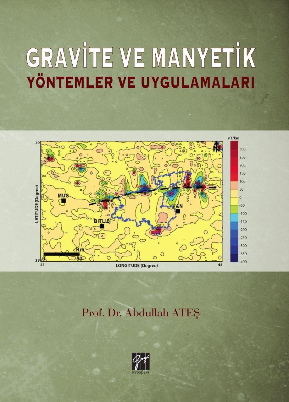Gravite ve Manyetik Yöntemler ve Uygulamaları