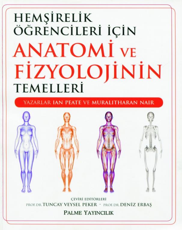 Hemşirelik öğrencileri için Anatomi ve Fizyolojinin temelleri
