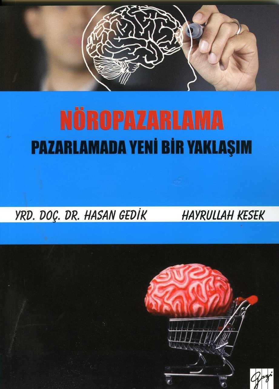 Nöropazarlama- Pazarlamada Yeni Yaklaşım