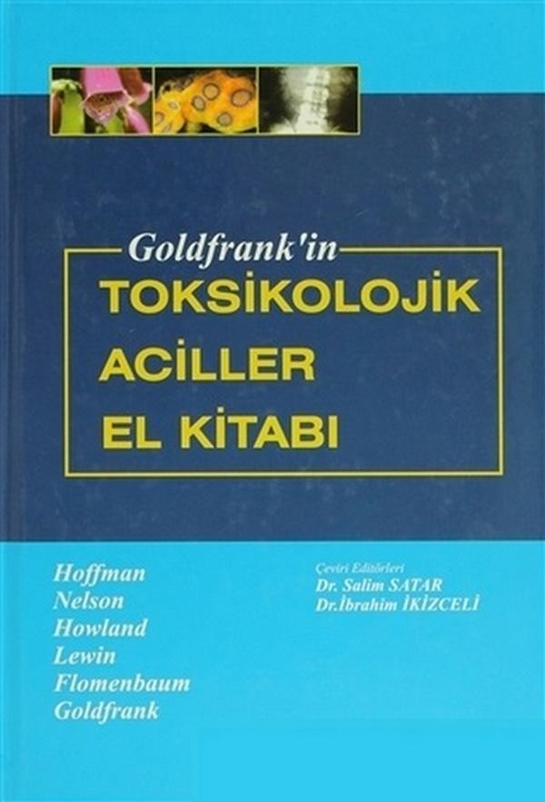 Goldfrank’ın Toksikolojik Aciller El Kitabı