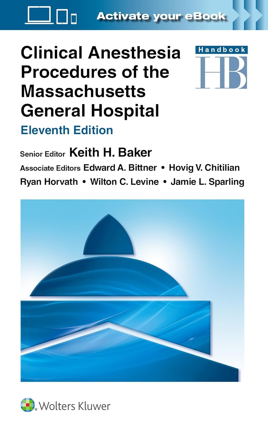 Clinical Anesthesia Procedures of the Massachusetts General Hospital,11 Edition