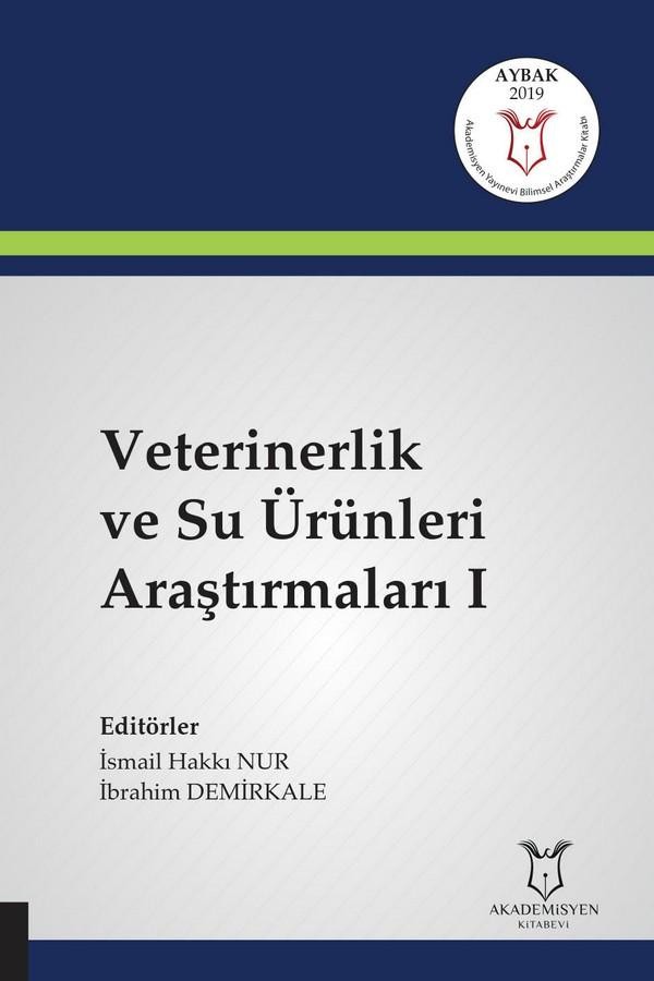 Veterinerlik ve Su Ürünleri Araştırmaları I ( AYBAK 2019 Mart )