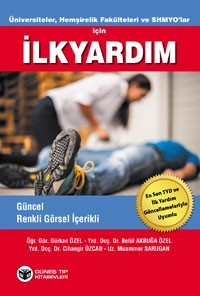 Üniversiteler, Hemşirelik Fakülteleri ve SHMYO`lar için İlk Yardım