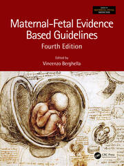 Maternal-Fetal Evidence Based Guidelines ,4th Edition - 9780367567026
