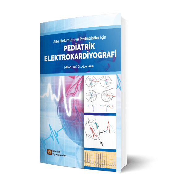 Aile Hekimleri ve Pediatristler İçin Pediatrik Elektrokardiyografi