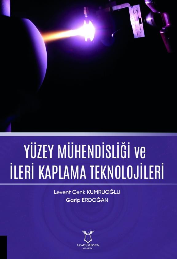 Yüzey Mühendisliği ve İleri Kaplama Teknolojileri