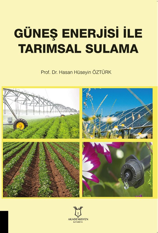 Güneş Enerjisi İle Tarımsal Sulama