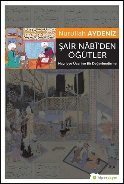 Şair Nabi’den Öğütler