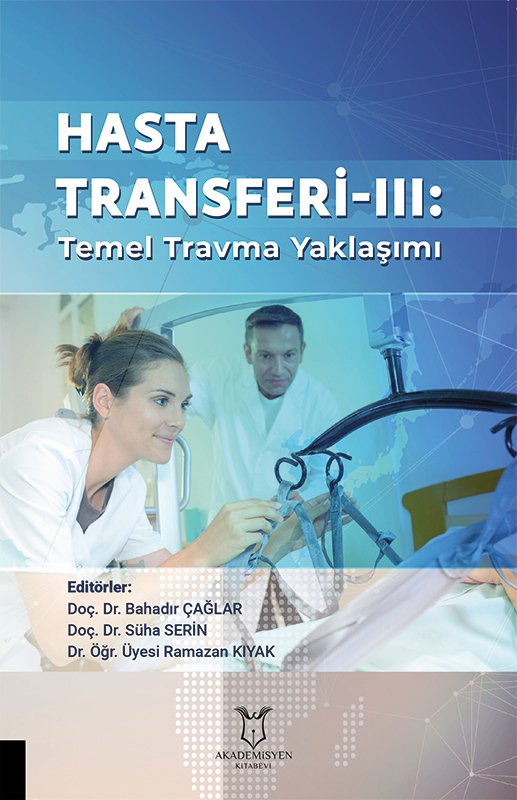 Hasta Transferi - III: Temel Travma Yaklaşımı