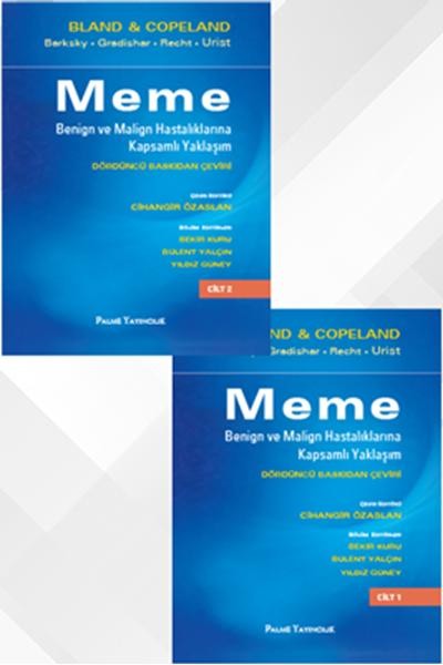 Meme Benign ve Malign Hastalıklarına Kapsamlı Yaklaşım.2 Cilt